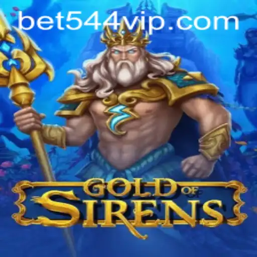 Exploring GoldofSirens: A Thrilling New Adventure with bet544